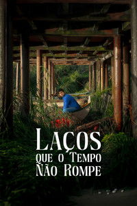 Laços Que o Tempo Não Rompe