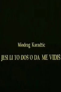 Jesi li to doš'o da me vidiš