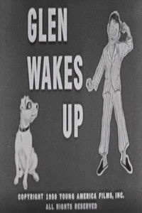 Glen Wakes Up