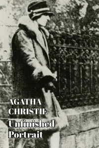 Agatha Christie - Unfinished Portrait