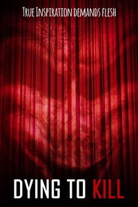 Dying To Kill
