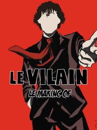 Le vilain : Instantanés