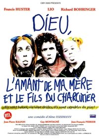 Dieu, l'amant de ma mère et le fils du charcutier