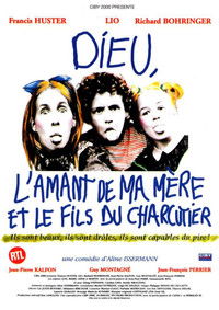 Dieu, l'amant de ma mère et le fils du charcutier