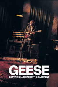 Geese: Getting Killed - From the Basement