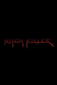 Ninja Killer