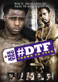 #DTF: #Down to Fuck