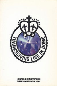 JYJ: THANKSGIVING LIVE IN THE DOME