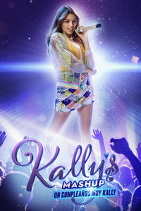 Kally's Mashup: Un cumpleaños muy Kally