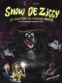 El show de Ziggy: La maldición del mariachi bondage
