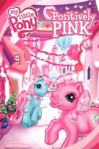 My Little Pony: Positively Pink