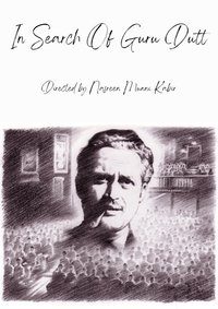 In Search of Guru Dutt