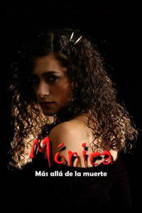 Mónica, más allá de la muerte