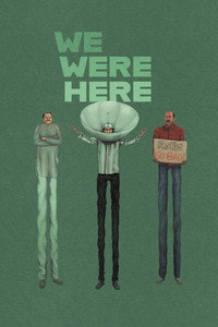 We Were Here