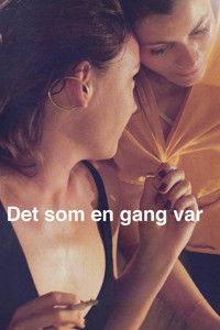 Det som en gang var