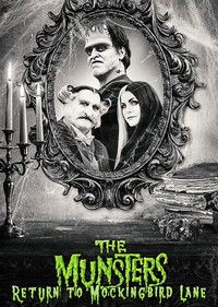 The Munsters: Return to Mockingbird Lane