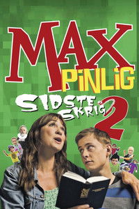 Max Pinlig 2 - sidste skrig