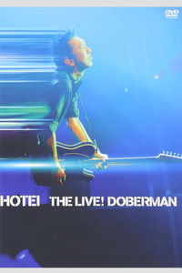 Tomoyasu Hotei - THE LIVE! DOBERMAN