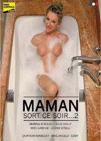 Maman sort ce soir... 2