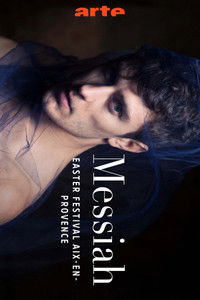 Haendel : "Le Messie" Festival de Pâques d'Aix-en-Provence 2024