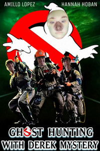 Ghost Hunting with Derek Mystery