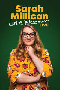 Sarah Millican: Late Bloomer
