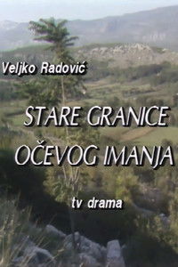 Stare granice očevog imanja