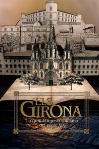 Els Girona. La gran burgesia catalana del segle XIX