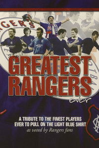 Glasgow Rangers: Greatest Rangers