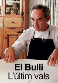 El Bulli, l'últim vals
