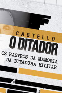 Castello, O Ditador