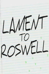 Lament to Roswell