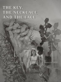 The Key, The Necklace, and The Face