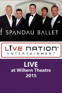 Spandau Ballet - LIVE at Wiltern Theatre