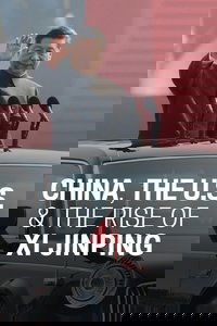 China, The U.S., & The Rise of Xi Xinping