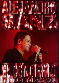 Alejandro Sanz: El Concierto Tour Más '98