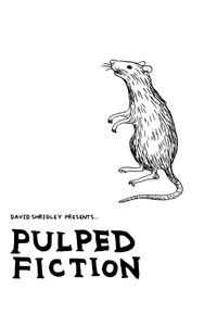 Pulped Fiction