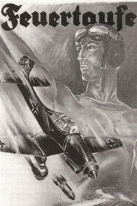 Feuertaufe - Der Film vom Einsatz unserer Luftwaffe im polnischen Feldzug