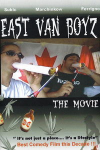 East Van Boyz: The Movie