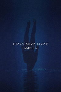 Dizzy Mizz Lizzy - Amelia