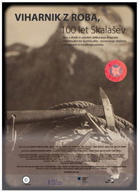 Viharnik z roba, 100 let Skalašev