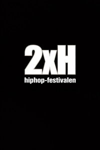 2XH Hiphop-festivalen 2000