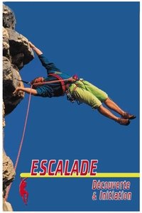 Escalade - Découverte & Initiation