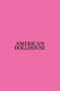 American Dollhouse