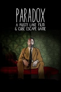 Paradox: A Rusty Lake Film