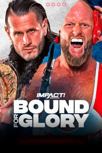 IMPACT Wrestling: Bound For Glory 2023