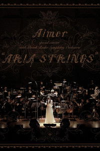 Aimer special concert with スロヴァキア国立放送交響楽団 “ARIA STRINGS"