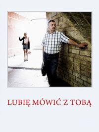 Lubię mówić z Tobą