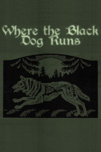 Where the Black Dog Runs