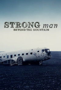Strongman: Beyond the Mountain